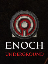 Enoch:地下世界英文绿色版下载_Enoch:地下世界 免安装绿色版