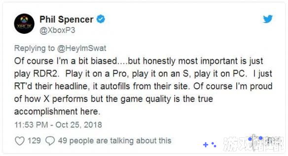 Xbox部门的老大Phil Spencer近日在推特上谈论了Xbox One X版的《荒野大镖客2(Red Dead Redemption 2)》，他表示自己为Xbox One X版《荒野大镖客2》的表现感到骄傲，让我们一起来看看吧！